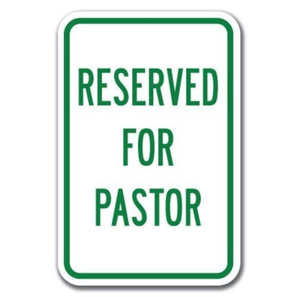 Signmission Reserved For Pastor Sign 12inx18in Heavy Gauge Aluminum Signs, A-1218 Church - Reserved For Pastor A-1218 Church - Reserved For Pastor
